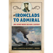 From Ironclads to Admiral: John Lorimer Worden and Naval Leadership