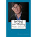 Just When I Thought I'd Heard Everything!: Humorous Observations on Life in America