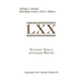 Septuagint, Scrolls, and Cognate Writings