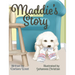 Maddie's Story