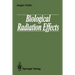 Biological Radiation Effects