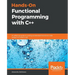 Hands-On Functional Programming with C++