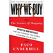 Why We Buy: The Science of Shopping--Updated and Revised for the Internet, the Global Consumer, and Beyond