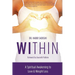 Within: A Spiritual Awakening to Love & Weight Loss