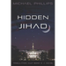 Hidden Jihad: A Novel Volume 3