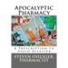 Apocolyptic Pharmacy: A Prescription to Avoid Disaster