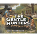 The Gentle Hunters