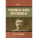 Visible and Invisible