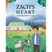 Zach's Heart: Everyone Deserves Love