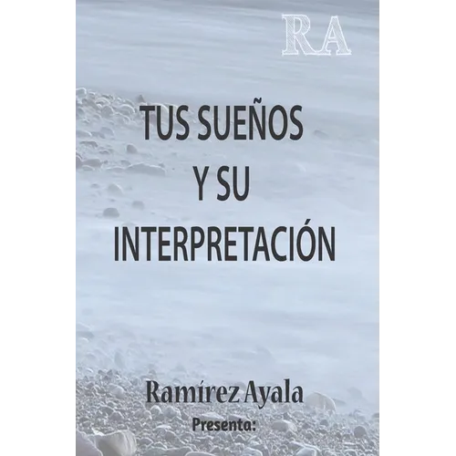 Tus sueños y su interpretación