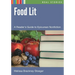 Food Lit: A Reader's Guide to Epicurean Nonfiction