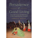 Persistence of Good Living: A'Uwe Life Cycles and Well-Being in the Central Brazilian Cerrados