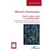 Miroirs d'auteur(e)s: Entre roman, essai et autobiographie. Roland Barthes, Annie Ernaux, Jean-Paul Sartre, Marcel Proust, Virginia Woolf, Milan Kunde