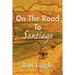 On the Road to Santiago