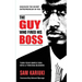The Guy Who Fired His Boss: Discover The Secret Entrepreneur In You