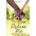 If You Rescue Me: A Clean Christian Romance