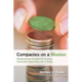 Companies on a Mission: Entrepreneurial Strategies for Growing Sustainably, Responsibly, and Profitably