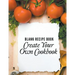 Blank Recipe Book: Create Your Own Cookbook