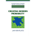 Creating Modern Probability: Its Mathematics, Physics and Philosophy in Historical Perspective