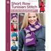 Short Row Tunisian Stitch Crochet: 6 Get the Look of Knit in These Exciting Crochet Designs!