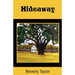 Hideaway: Fiction
