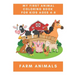 My First Animal Coloring Book for Kids Ages 4-8 Farm Animals: A Coloring Book for Kids With Awesome Animals - Children's Animal Books