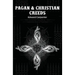 Pagan & Christian Creeds