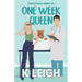 One Week Queen: A Single Mom Workplace Romance
