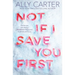 Not If I Save You First