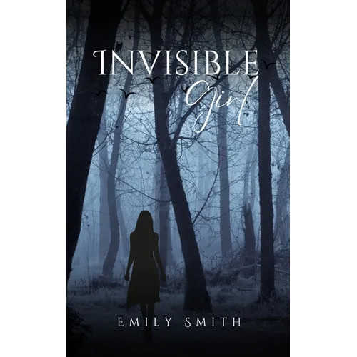 Invisible Girl