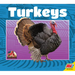 Turkeys