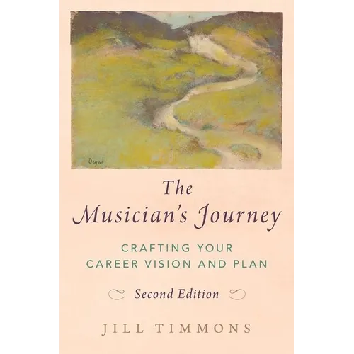 The Musician's Journey: Crafting Your Career Vision and Plan