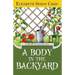A Body in the Backyard