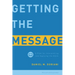 Getting the Message: A Plan for Interpreting and Applying the Bible
