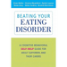 Beating Your Eating Disorder
