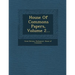 House of Commons Papers, Volume 2...