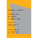Thinking Without a Banister: Essays in Understanding, 1953-1975