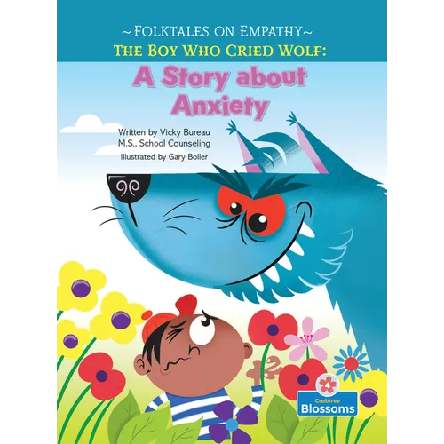 The Boy Who Cried Wolf
