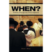 When?: Thinking Through the Olivet Prophecy