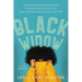 Black Widow: A Sad-Funny Journey Through Grief for People Who Normally Avoid Books with Words Like Journey in the Title