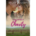 Oh Sweet Charity: Seven Virtues Ranch Romance Book 3