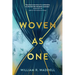 Woven as One