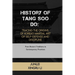 History of Tang Soo Do: Tracing the Origins of Korea's Martial Art of Self-Defense and Discipline: From Ancient Traditions to Contemporary Practices