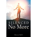 Silenced No More