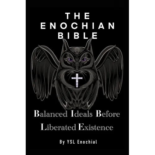 The Enochian Bible