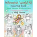 Whimsical World #2 Coloring Book: Fairies, Mermaids, Witches, Angels and More!