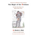 The Magic of the Avelinos: (And Other Poetic Works on the Mantaro Valley of Peru)