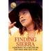 Finding Sierra: A Journey to a Better Me, the Only Way Out is In