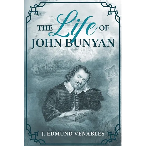 The Life of John Bunyan
