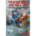 Transform and Roll Out: The Unofficial and Unauthorised Guide to The Transformers Franchise